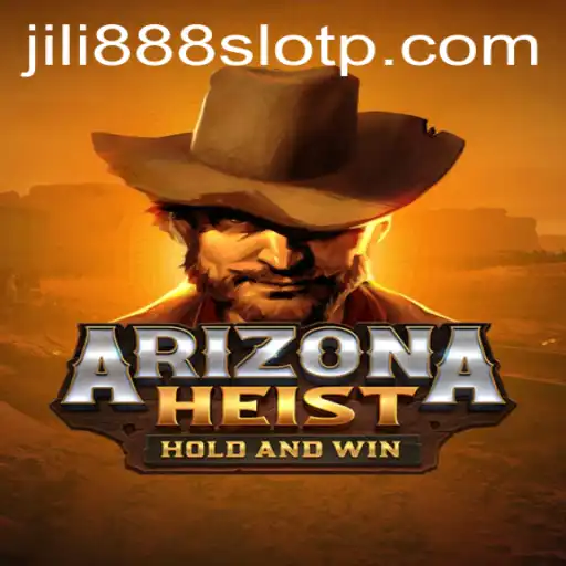 Exploring the Thrills of ArizonaHeist and Jili888 Slot