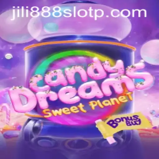 Explore CandyDreamsSweetPlanet in jili888 Slot Paradise