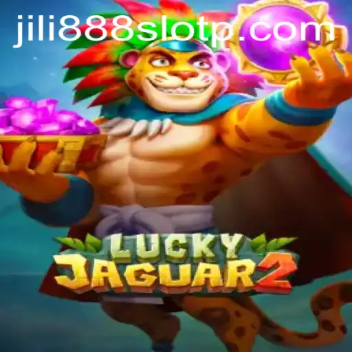 Exploring the Thrills and Features of Luckyjaguar2 and Jili888 Slot