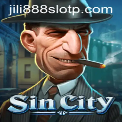 Exploring the Thrills of SinCity and the Allure of Jili888 Slot
